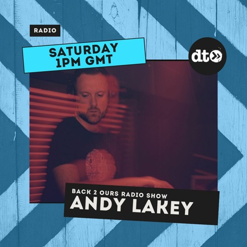 Back 2 Ours Radio Show #001 with Andy Lakey