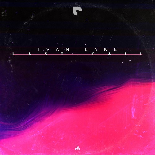 Ivan Lake - Last Call