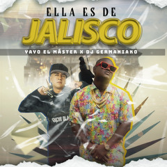 Ella Es De Jalisco Feat Yayo El Master