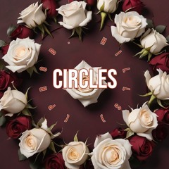 Circles (prod. Hill)