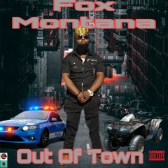 Out Of Town - Fox Montana (prod. by Gelert)