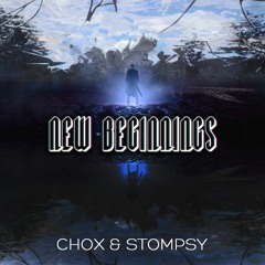 New Beginnings - Chox & StomPsy
