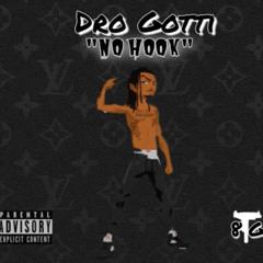 8TG Dro Gotti- No Hook