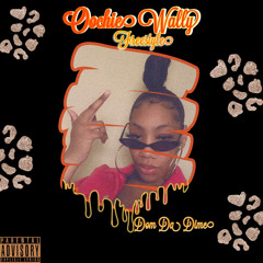 Oochie Wally (da dime mix FREESTYLE)