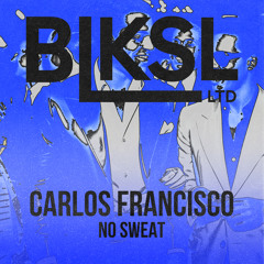 Carlos Francisco - No Sweat (Instrumental Mix)