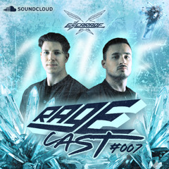 RageCast #007 by @escarage