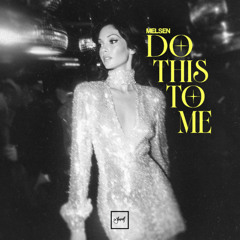 Melsen - Do This To Me [Be Yourself Music]