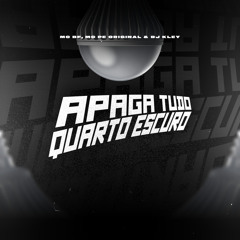 Apaga Tudo Quarto Escuro
