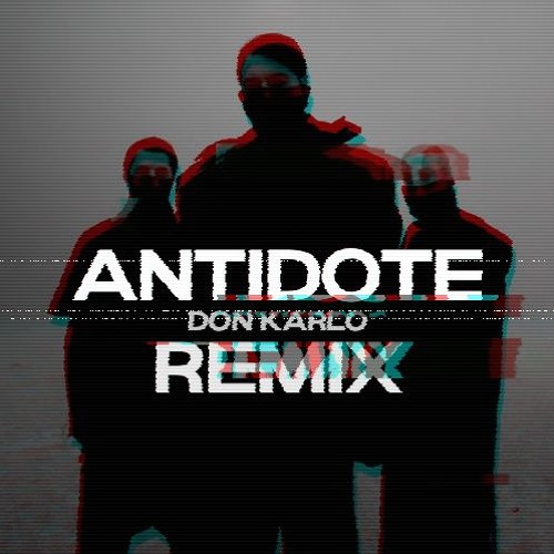 Swedish House Mafia - Antidote (DON KARLO REMIX)