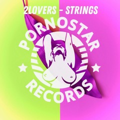 2LOVERS - Strings (Radio Edit)
