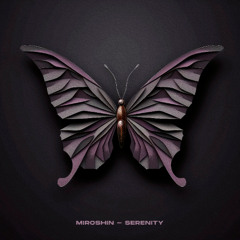 Miroshin - Serenity [Journey of the Soul]