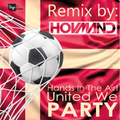 Hands In The Air! - United We PARTY