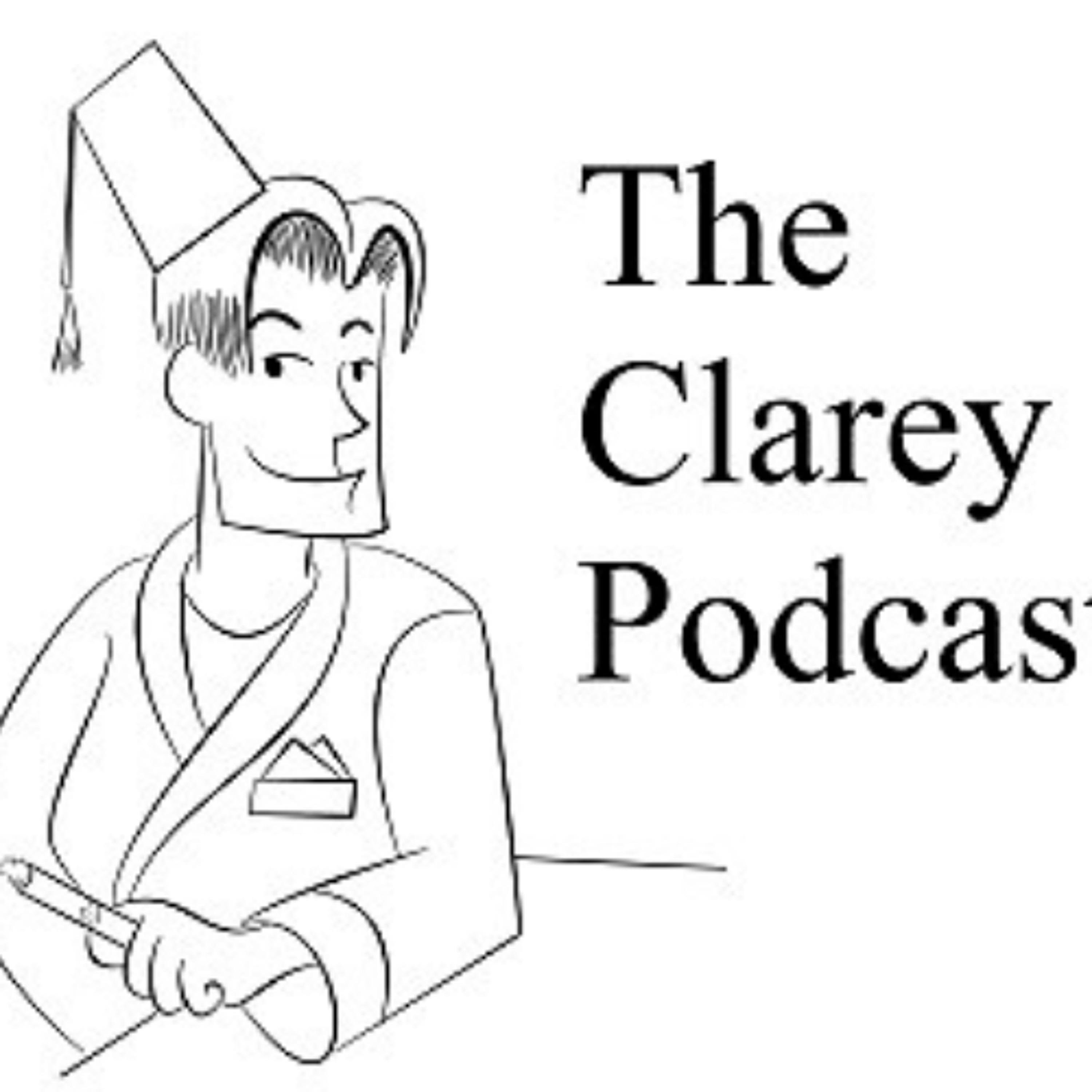 The Clarey Podcast: The "Anger, Hatred, Rage & Revenge The Fuel Men are Running On" Episode