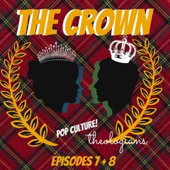 The Crown Season 5, Episodes 7-8