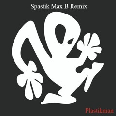 Plastikman - Spastik (Max B Remix)