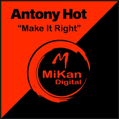 Antony Hot - Make It Right