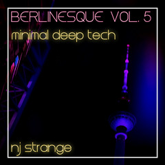 Berlinesque Vol.5 - NJ Strange