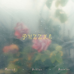 Puzzle (ft.Masoud & Rmin)
