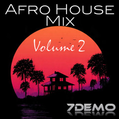 Afro House Mix (Volume 2)