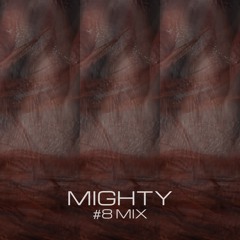 #8 MIX - MIGHTY - HARD TECHNO/TRANCE