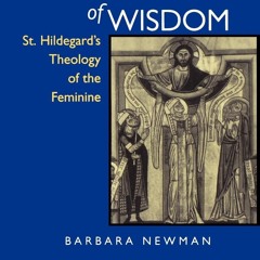 ⚡[PDF]✔ Sister of Wisdom: St. Hildegard's Theology of the Feminine