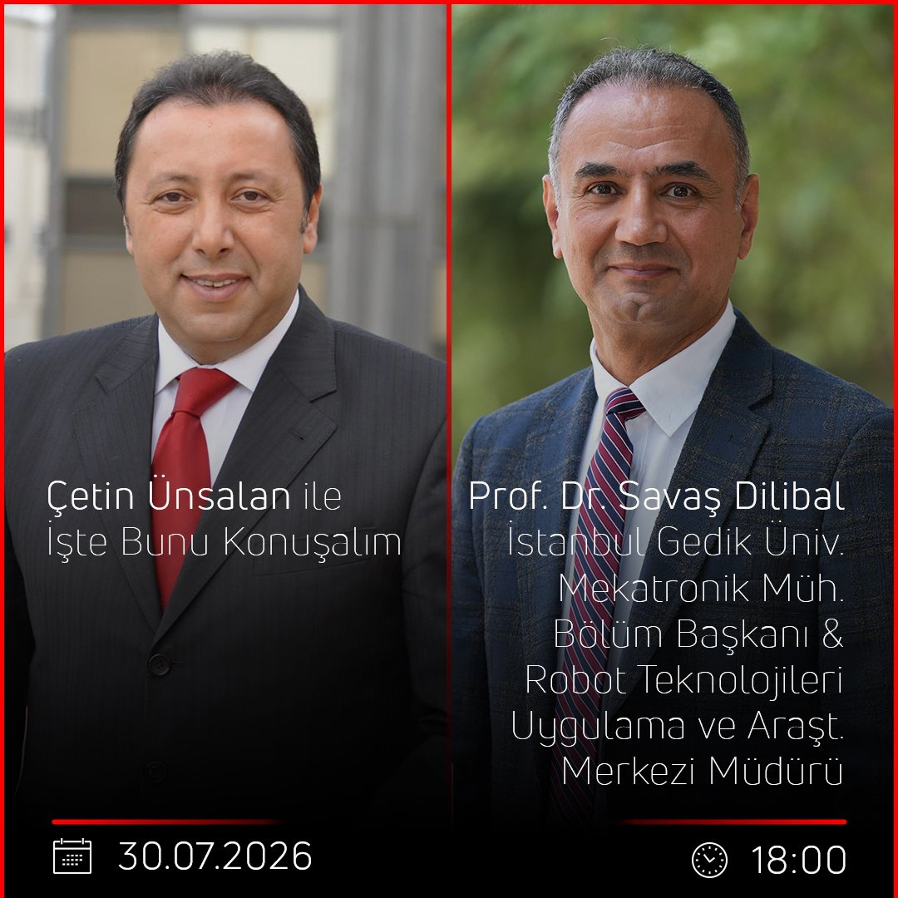Prof. Dr. Savaş Dilibal - Çetin Ünsalan ile İşte Bunu Konuşalım episode artwork