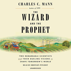 [FREE] PDF 🧡 The Wizard and the Prophet: Two Remarkable Scientists and Their Dueling