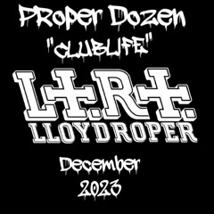 PRoper Dozen (Clublife) Dec23