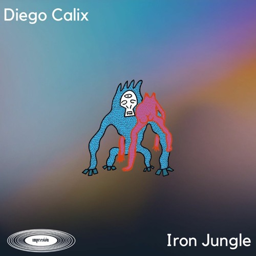 PREMIERE: Diego Calix - Iron J [impresión]