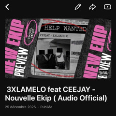 CEEJAY FT 3XLAMELO  New Ekip