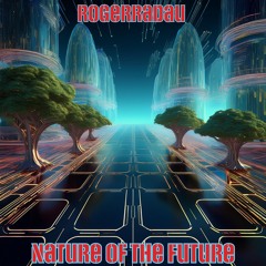 Nature of the Future