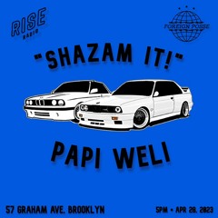 "SHAZAM IT!" by Papi Weli • live from Brooklyn (April 2023)
