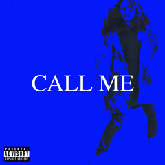 CALL ME