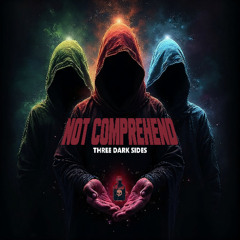 Hard Groove  Vs. Sesi'ohm - Three Dark Sides - Not Comprehend [FreeDownload]