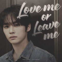 [Stray Kids(스트레이 키즈) : SKZ-RECORD(슼즈 레코드)] Lee Know (리노) "Love me or Leave me" Cover (원곡 : DAY6)