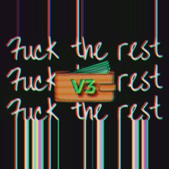 Fuck The Rest, Vol. 3 (feat. Lil Trankil)