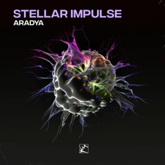 Aradya - Stellar Impulse (Original mix) (Photonic Music)