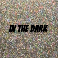 In the Dark