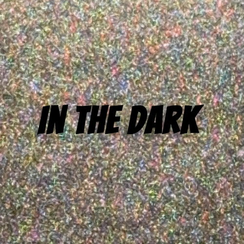 In the Dark