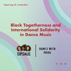 Black Togetherness and International Solidarity in Dance Music