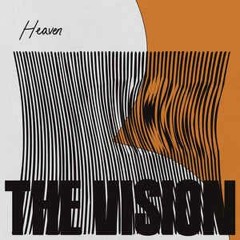 The Vision featuring Andreya Triana - Heaven (Nightmares On Wax Extended Remix)