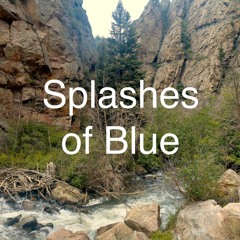 Splashes Of Blue (ft. George Clementi - vocals)