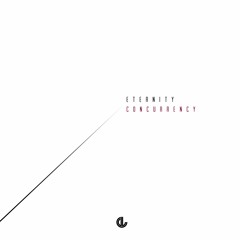 Concurrency - Eternity (Jason DeRoche Extended Remix)