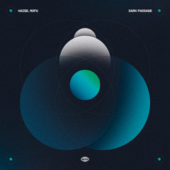 Hai$e, MOFU - Dark Passage