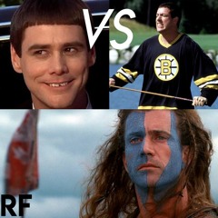 #22 Braveheart + "Adam Sandler vs Jim Carrey?"