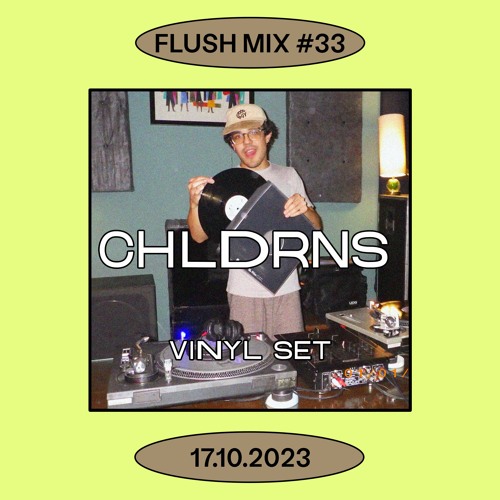 Stream Flush Mix 33 CHLDRNS VINYL SET by Flush Community Listen