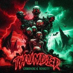 Crusherz & Toxicity - Thunder