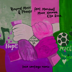 Stay Together (luca santiago Remix) [feat. Marshall Muze, Naimah & Ella Rose]