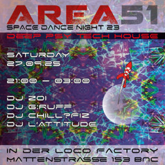2025.09.27 area51 biel - psy trance (chill?fiz)
