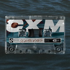 CXM - Ocean Eyes (FREE DOWNLOAD)